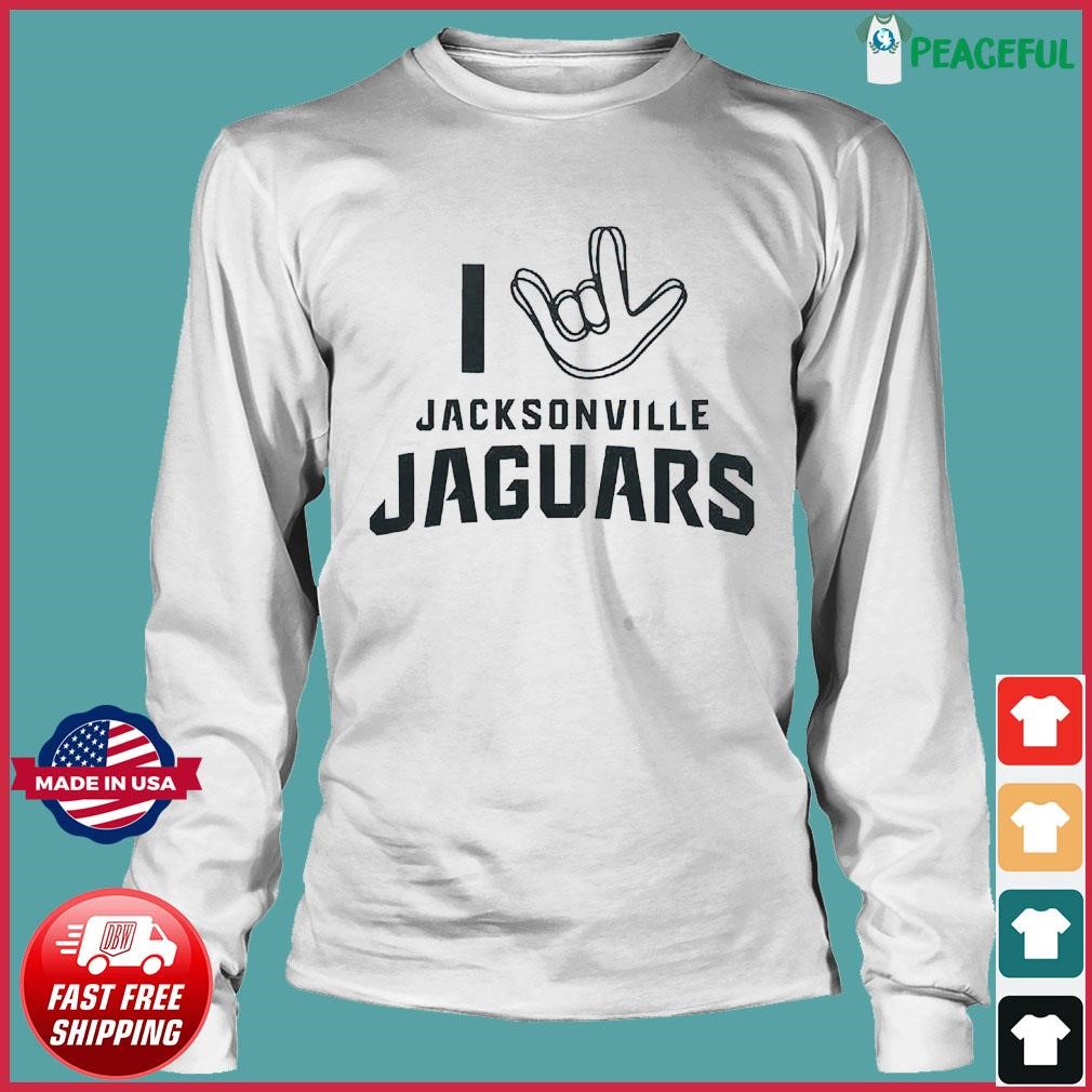 I Love Sign Jacksonville Jaguars Shirt, hoodie, sweater, long