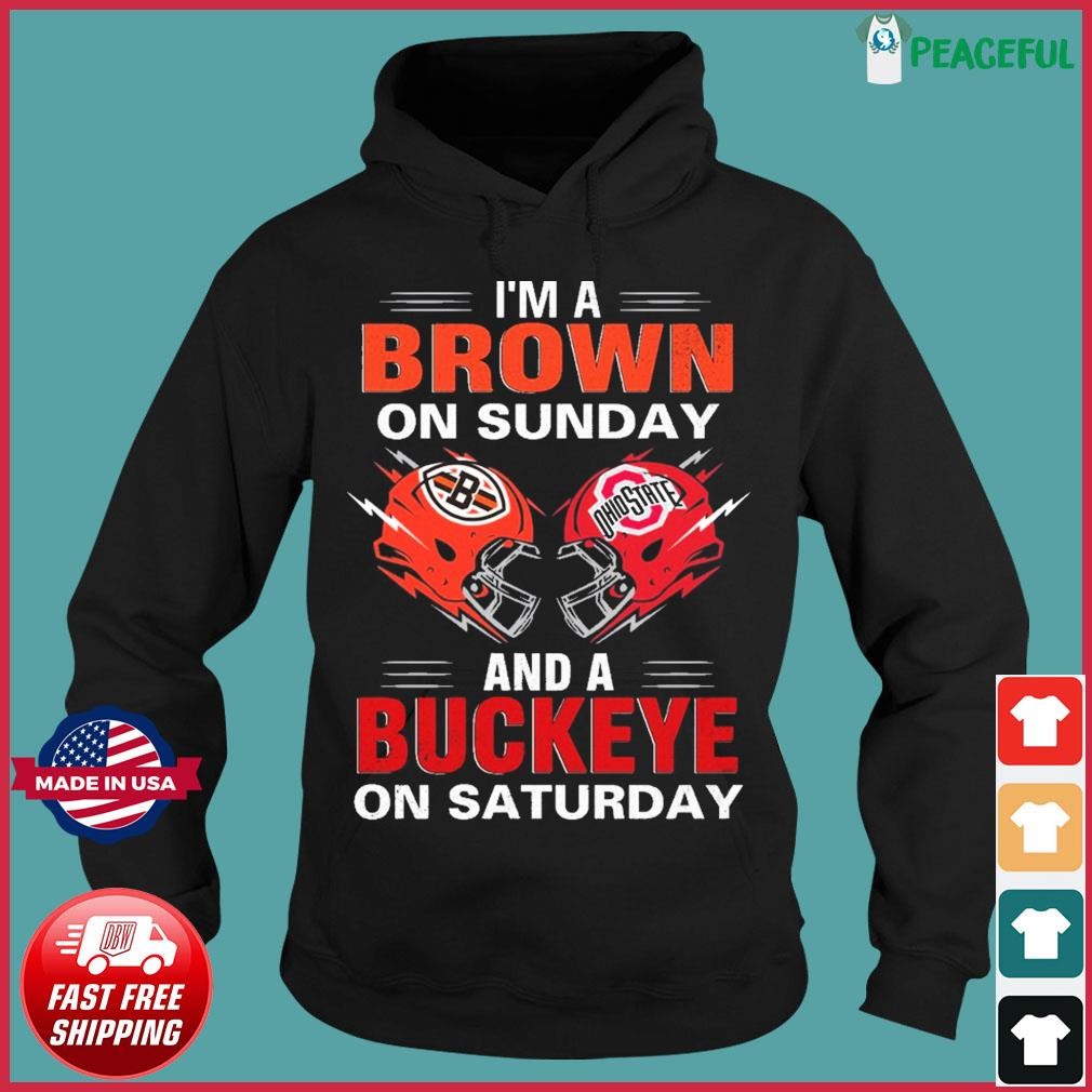 I'm an Ohio States Buckeye on Saturdays and a Dallas Cowboy on Sundays shirt  Hoodie