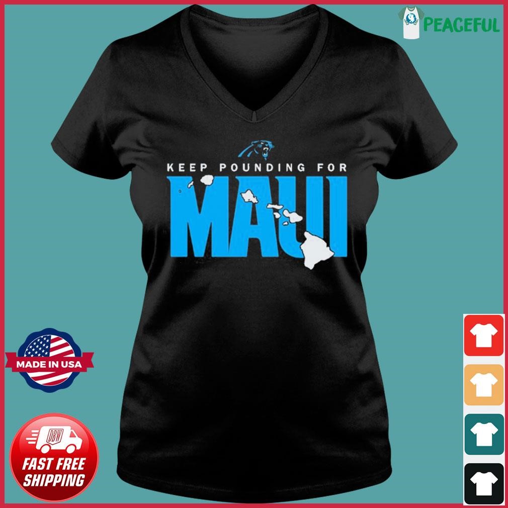 Keep Pounding For Maui NFL Carolina Football Shirt Ladies V-neck Tee.jpg