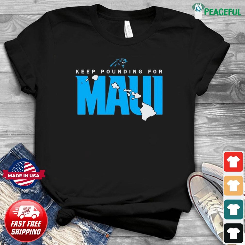 Official Carolina Panthers Keep Pounding For Maui New Shirt