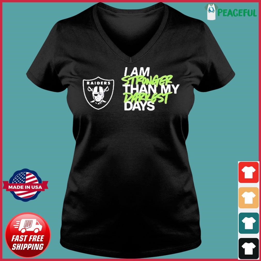 Las Vegas Raiders I Am Stronger Than My Darkest Days Shirt