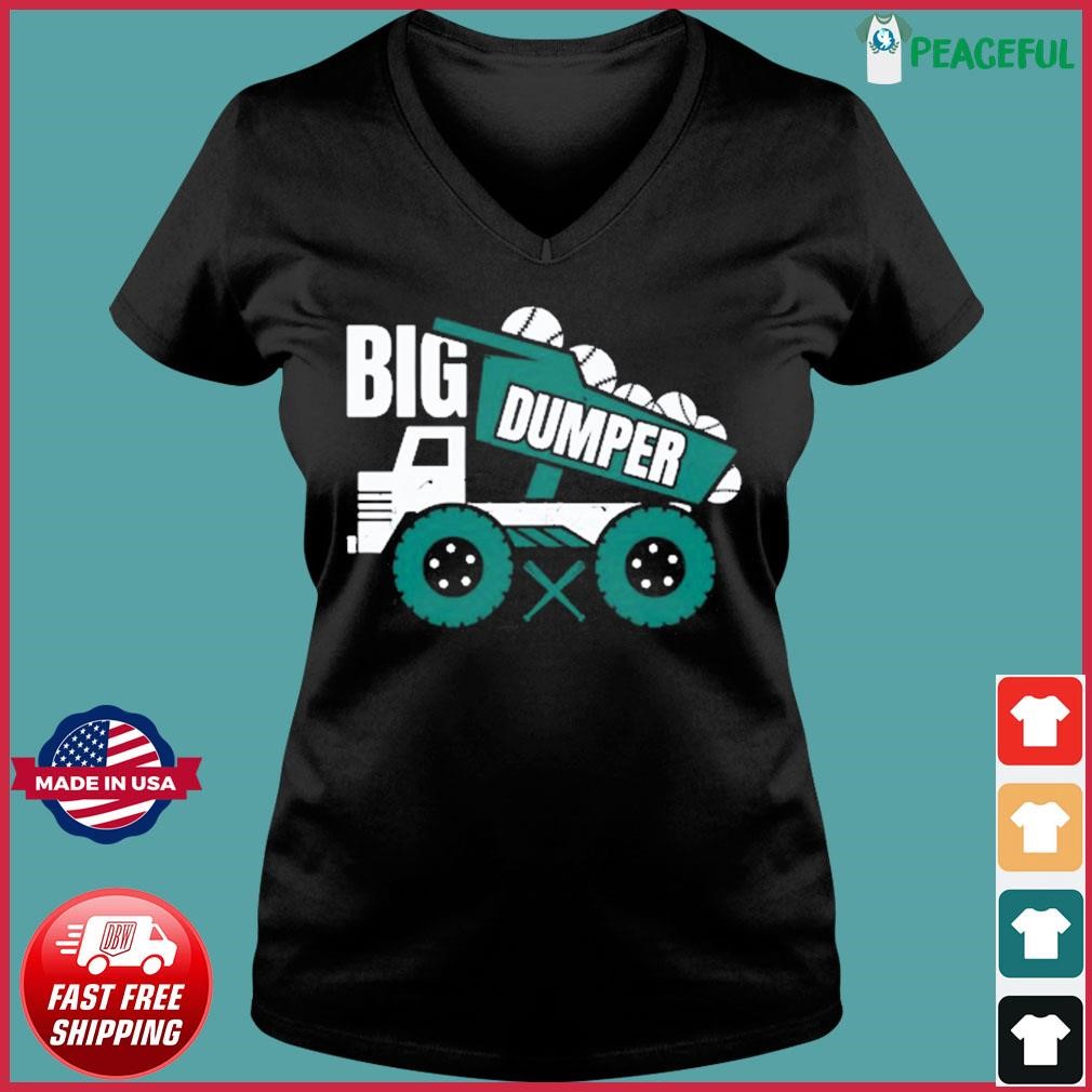 Seattle Mariners Big Dumper Shirt, hoodie, longsleeve, sweatshirt, v-neck  tee