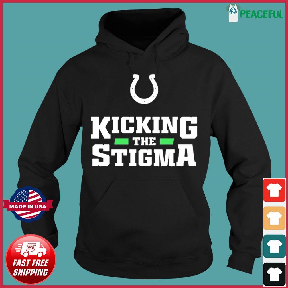 Kicking The Stigma Shirt Colts Kicking The Stigma T-Shirt Lids Indianapolis  Colts '47 Kicking the Stigma Shirt - Trendingnowe