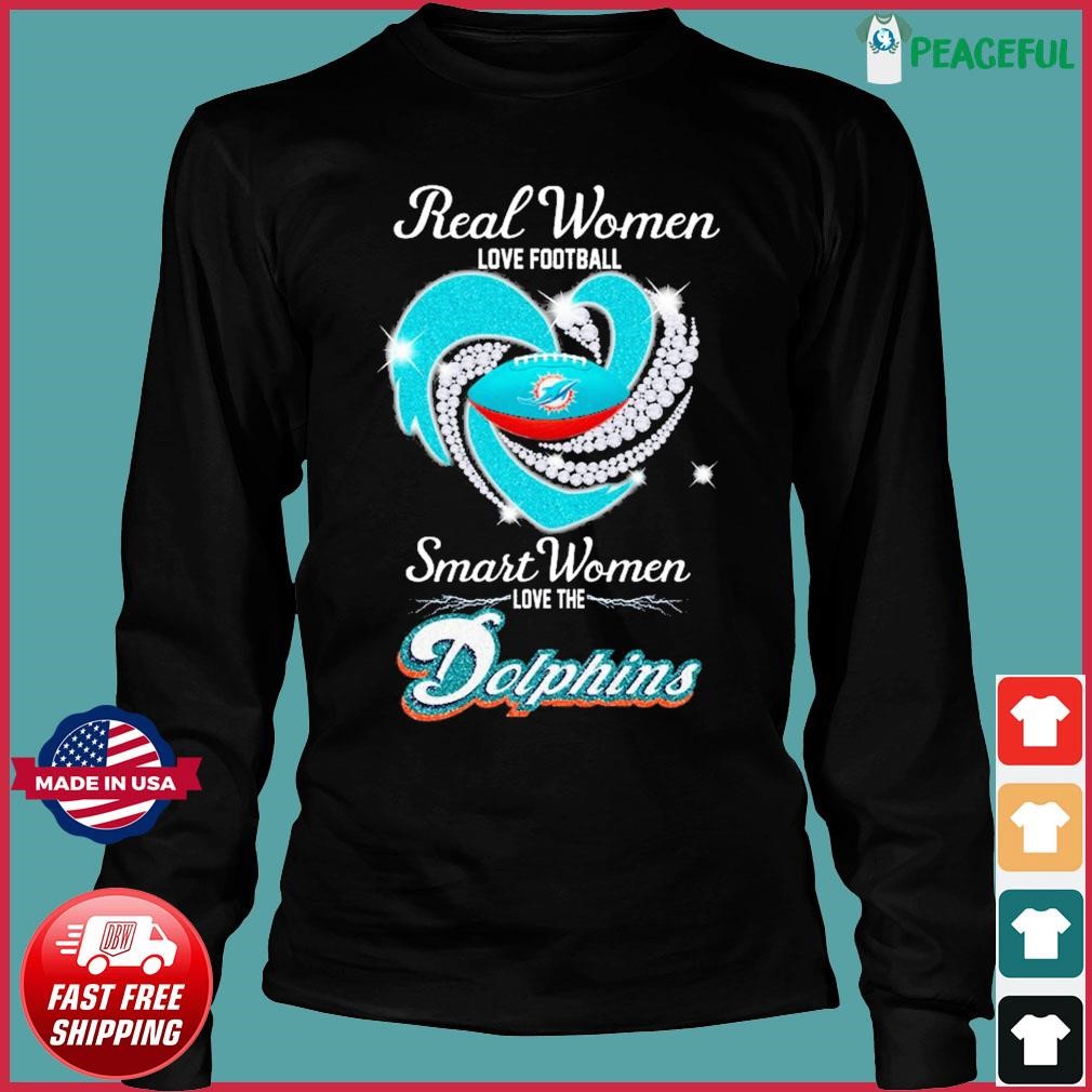 Real women love football smart women love the miamI dolphins logo and heart  shirt, hoodie, longsleeve, sweater