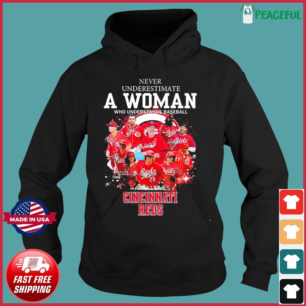 Never Underestimate A Woman Who Understands Baseball And Loves Cincinnati  Reds 2023 Shirt - teejeep