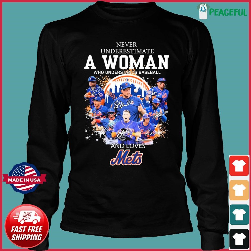 Never underestimate woman understands baseball New York Mets shirt