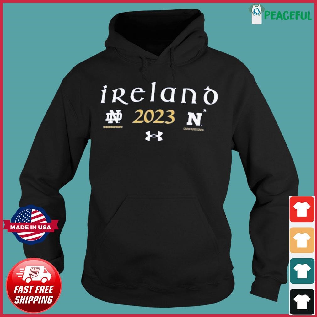 Notre Dame Fighting Irish vs. Navy Midshipmen 2023 Ireland Matchup Shirt,  hoodie, sweater, long sleeve and tank top