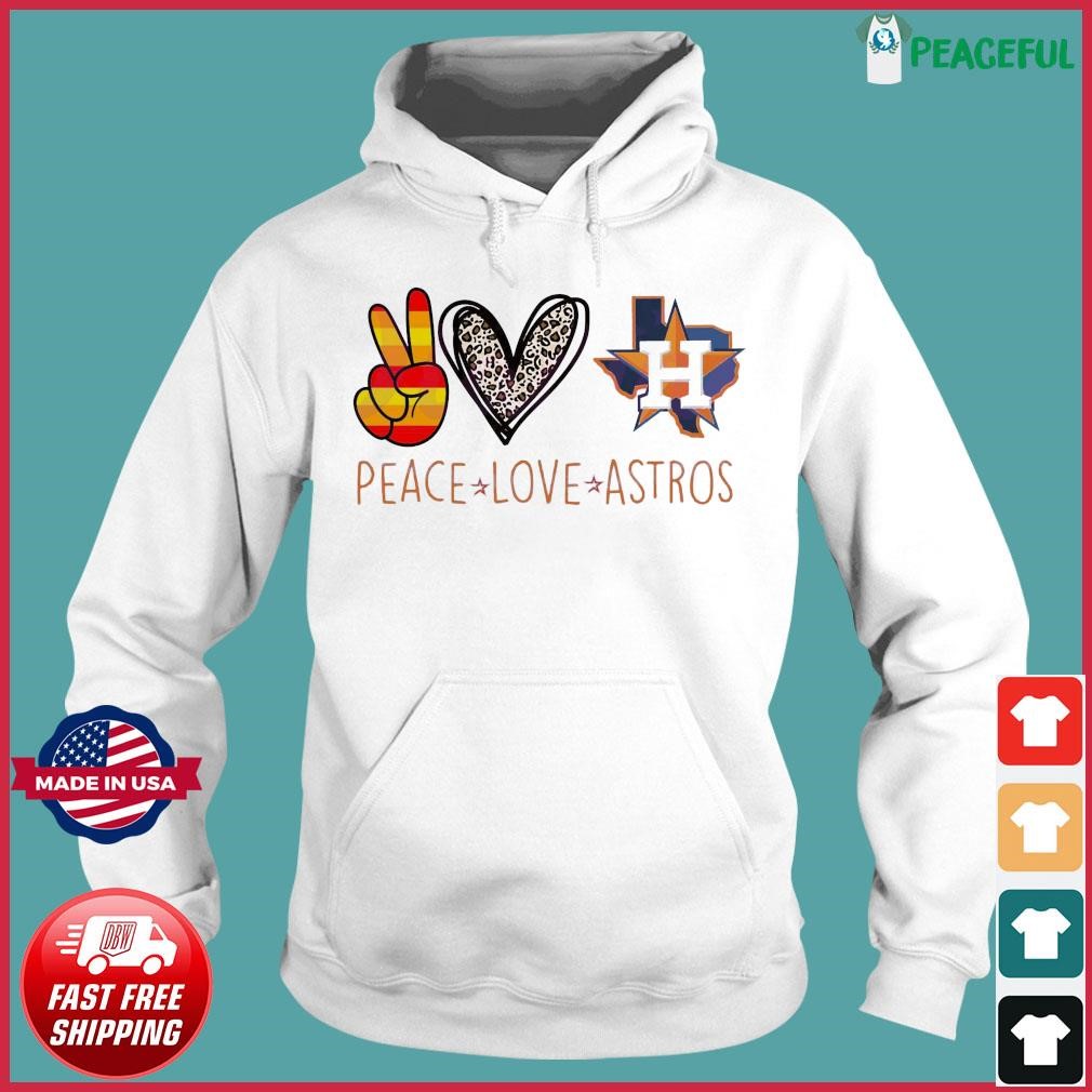Nice Houston Astros Peace Love Astros Shirt, hoodie, sweater, long