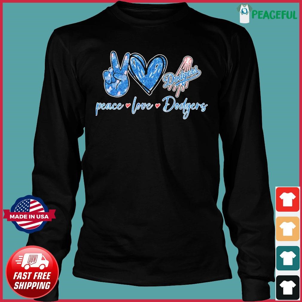 Peace love LA Dodgers baseball glitter shirt, hoodie, sweater and v-neck t- shirt