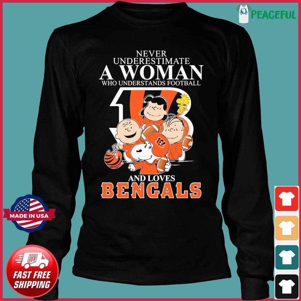 Never underestimate a women who understands football and loves Cincinnati Bengals  shirt, hoodie, sweater, long sleeve and tank top