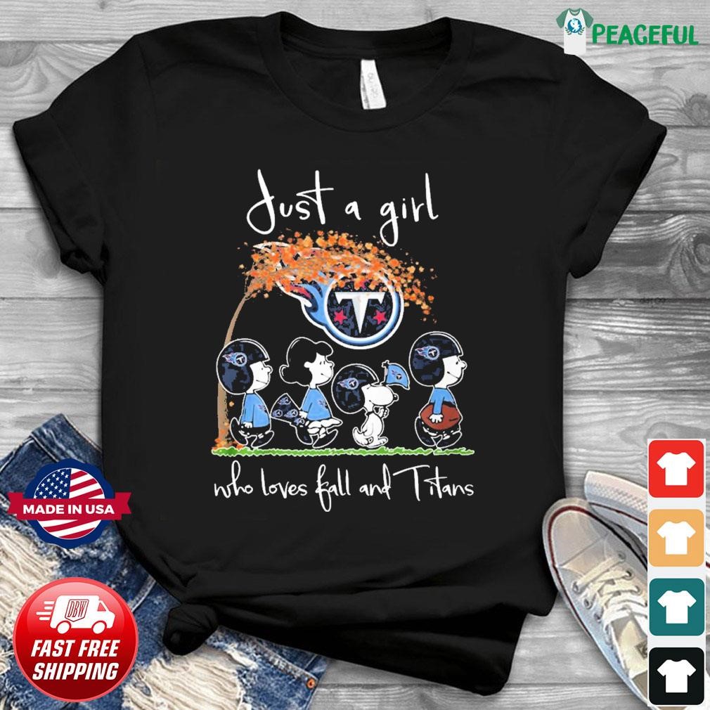 Official just A Girl Who Loves Fall And Titans Shirt, hoodie, sweater, long  sleeve and tank top