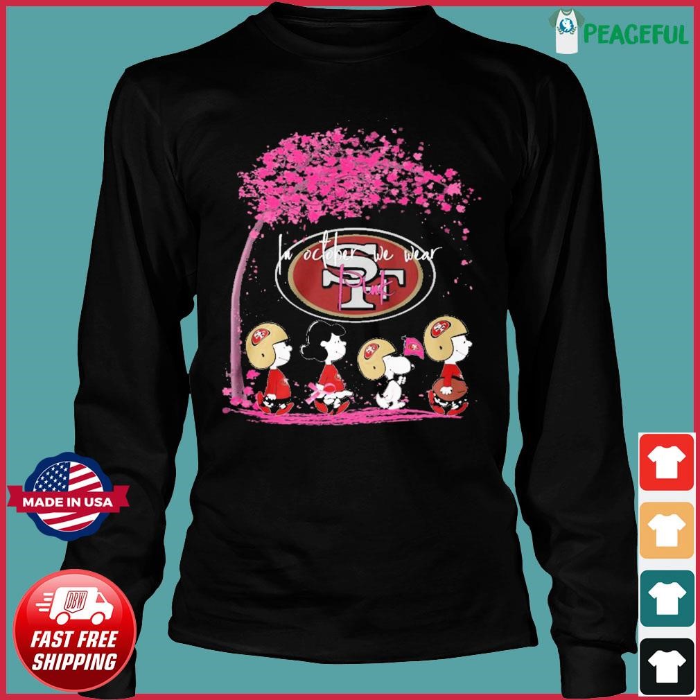 San Francisco 49ers In October We Wear Pink shirt, hoodie, sweater