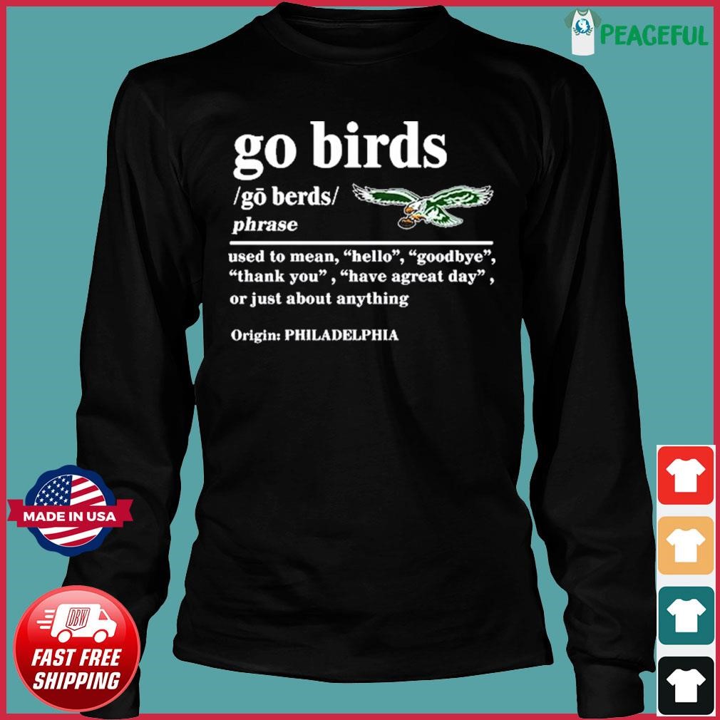 Funny Philadelphia Eagles Shirts, Go Birds Sweatshirt, Gifts For