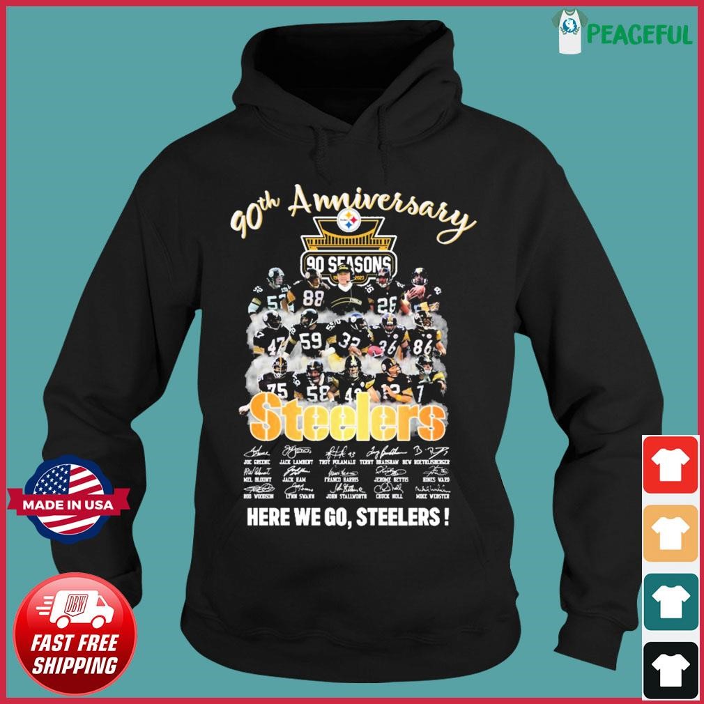 Pittsburgh steelers Hoodie Here We Go