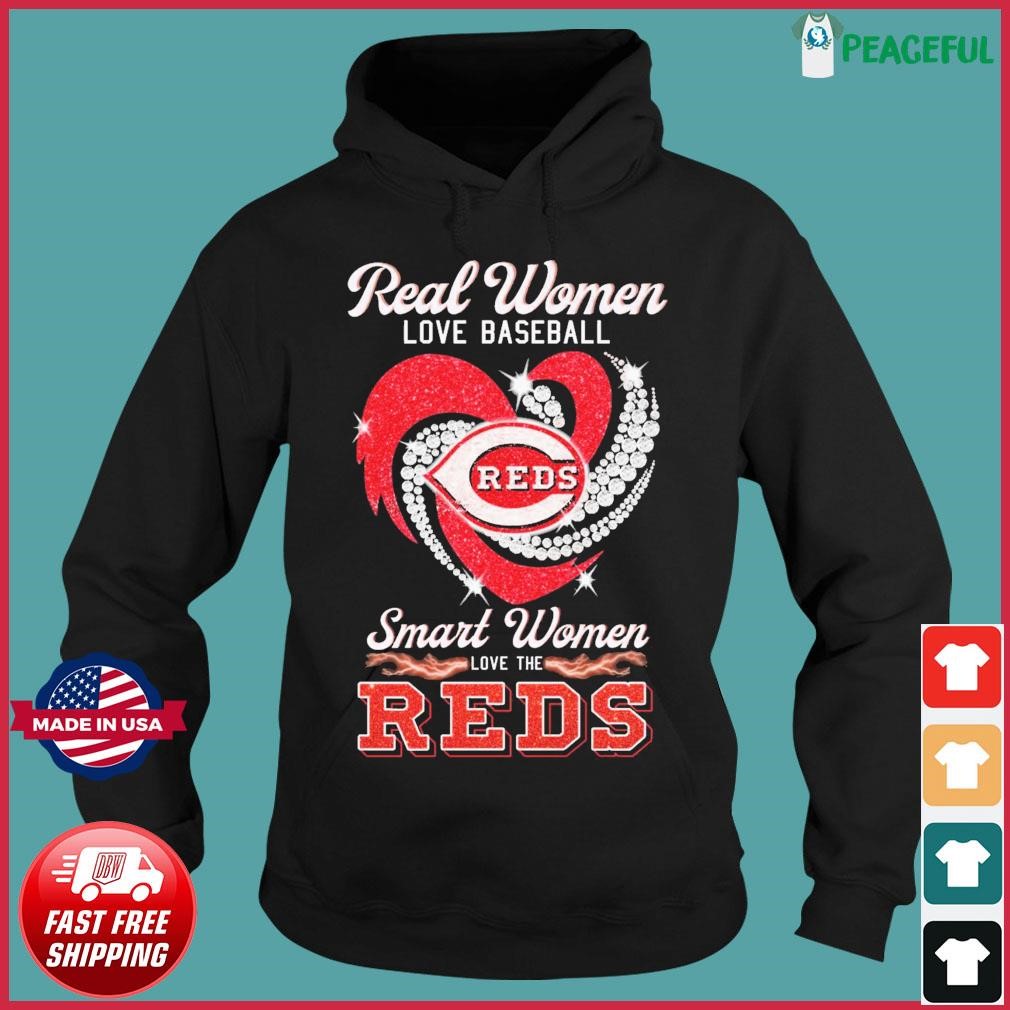 Real Women Love Baseball Smart Women Love The Cincinnati Reds Heart  Diamonds Shirt, hoodie, sweater, long sleeve and tank top