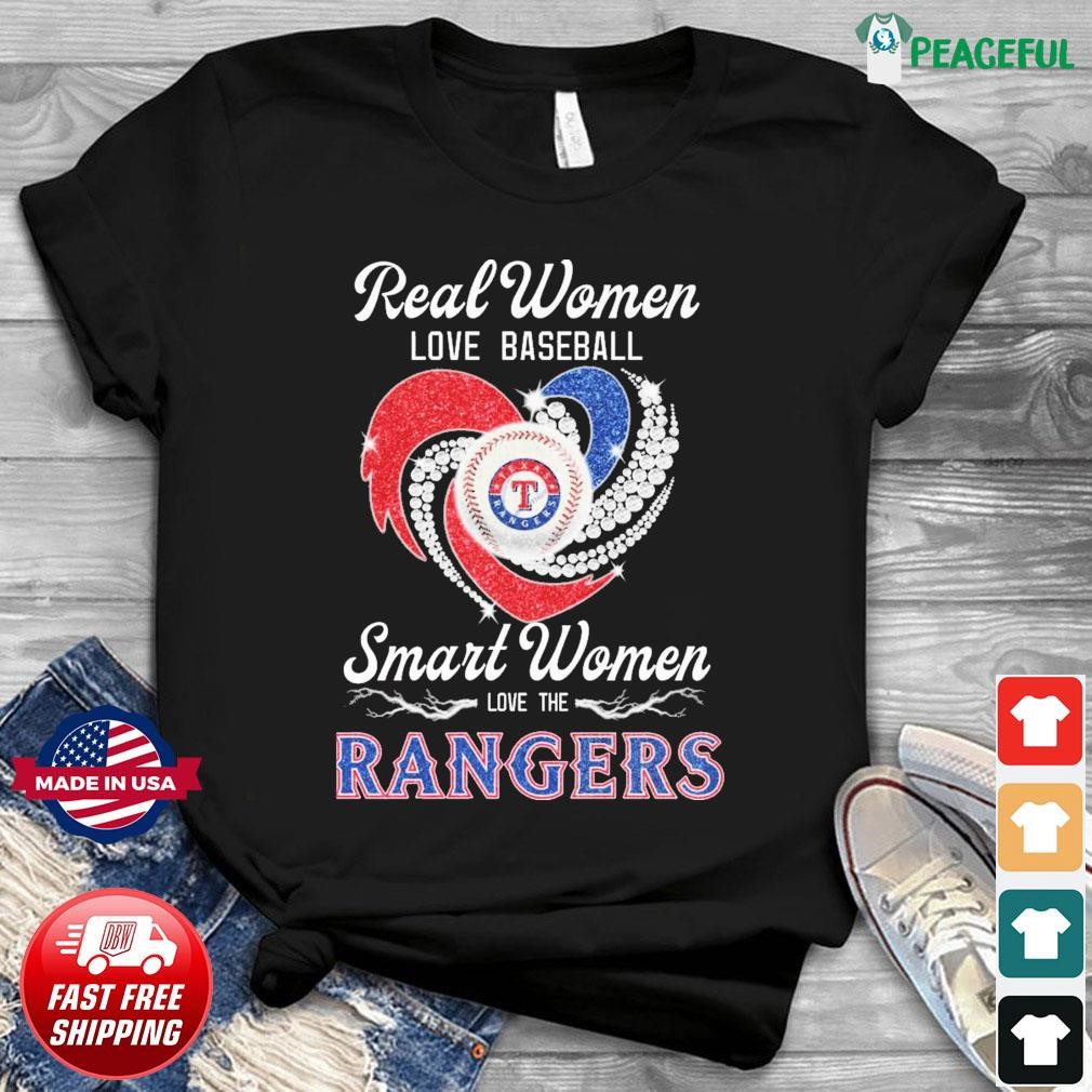 Real Women Love Baseball Smart Women Love The Texas Rangers Heart Diamonds  Shirt, hoodie, sweater, long sleeve and tank top