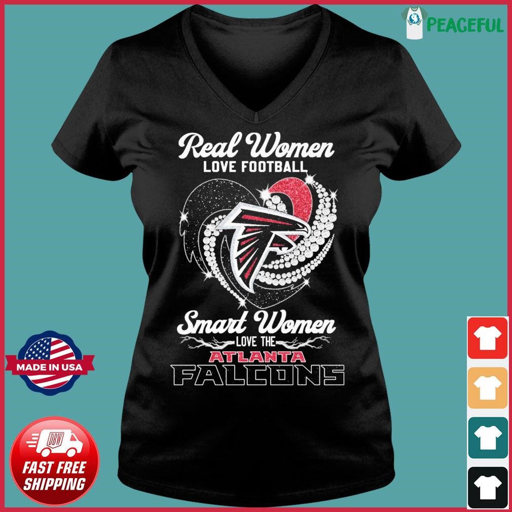 Real Women Love Football Smart Women Love The Atlanta Falcons