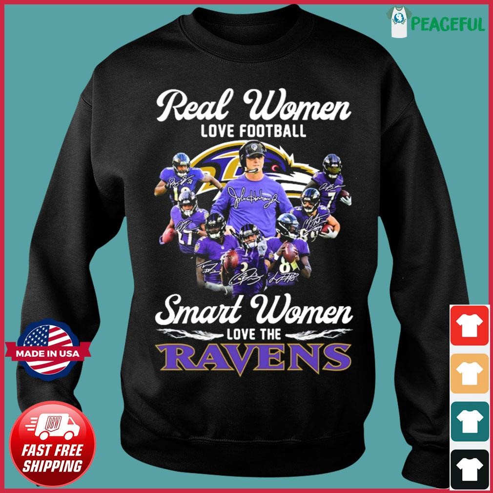 Official real Women Love Football Smart Women Love The Baltimore Ravens  2023 Shirt, hoodie, sweater, long sleeve and tank top