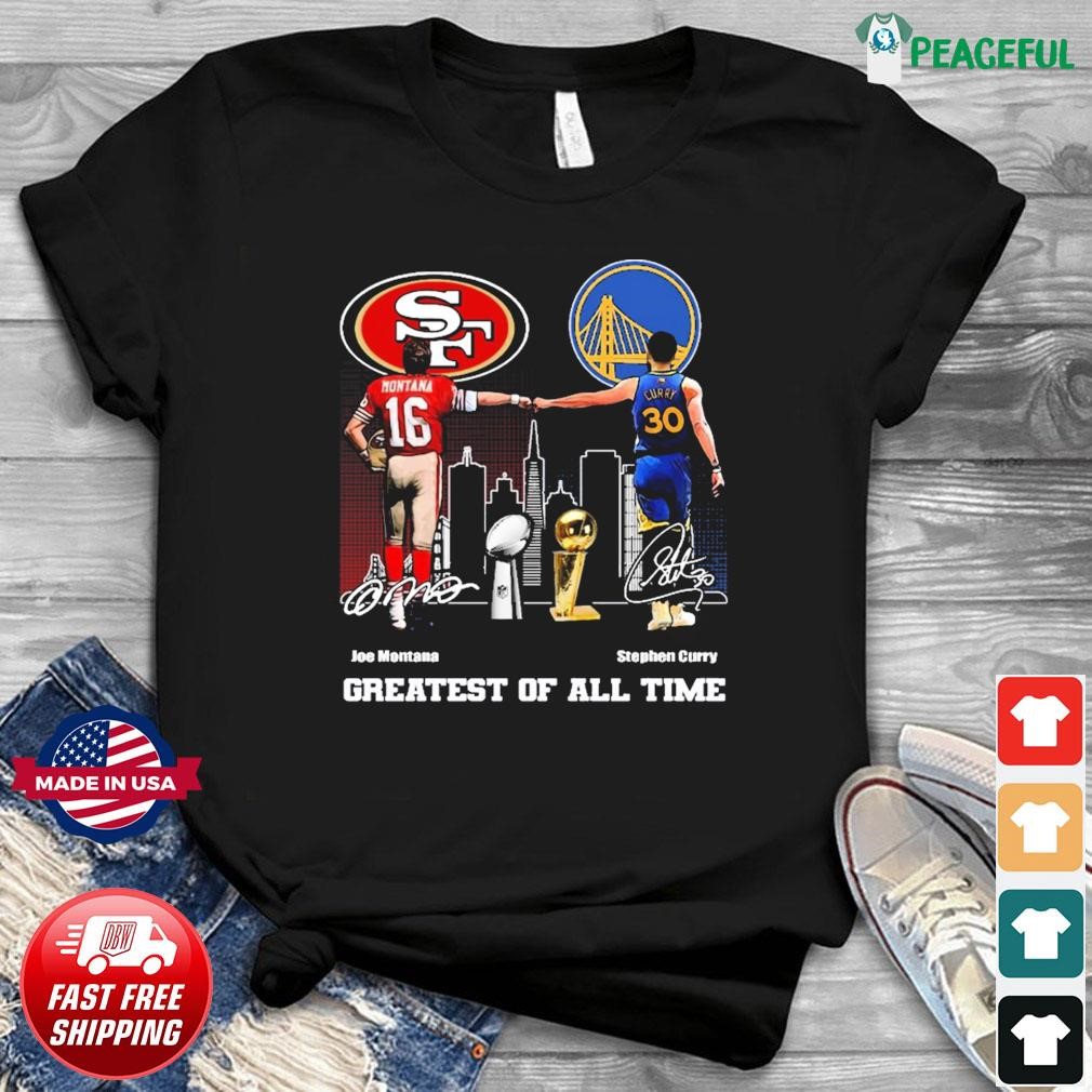 San Francisco Joe Montana And Stephen Curry Greatest Of All Time Signatures  Shirt - Shibtee Clothing