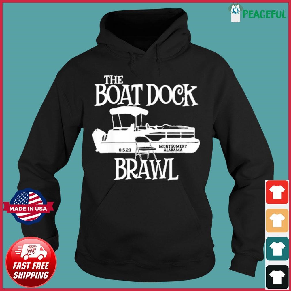 The Boat Dock Brawl Montgomery Alabama 2023 Shirt, hoodie, sweater