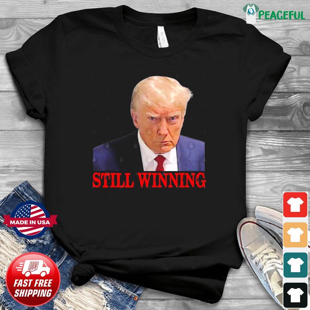 Trump MugShot - Still Winning T-Shirt