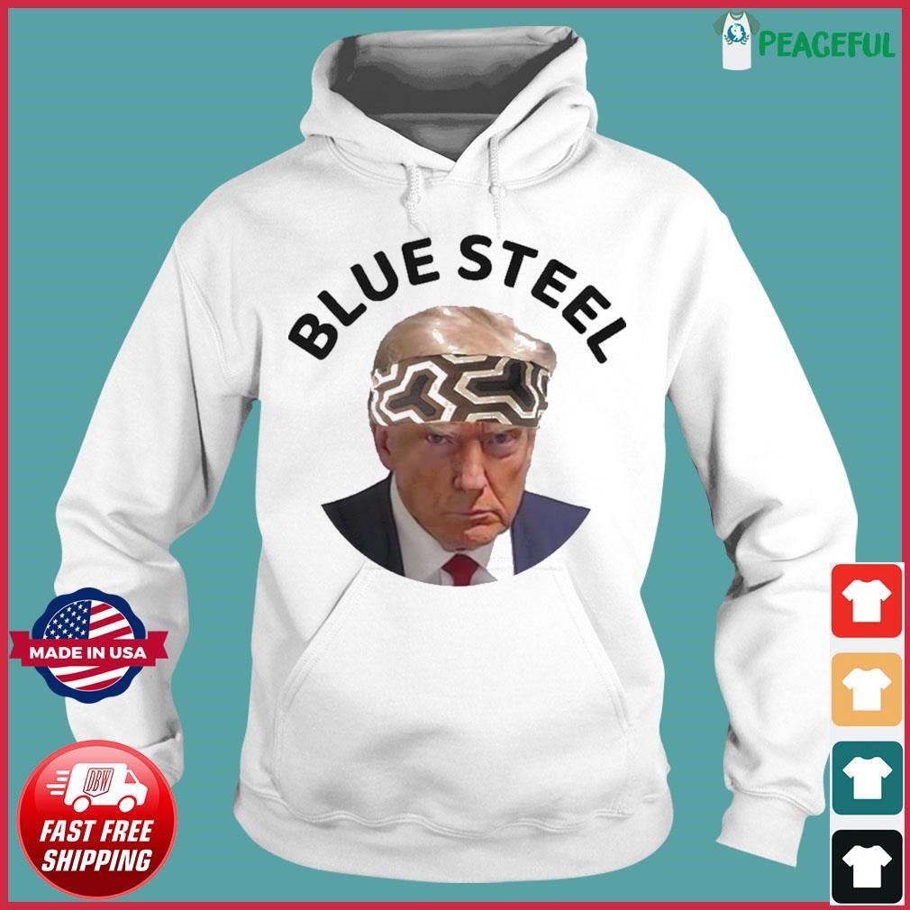 Trump Mugshot Blue Steel Mugshot Shirt Hoodie.jpg