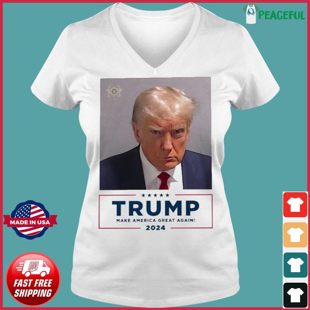 Trump Mugshot Make America Great Again 2024 shirt Ladies V-neck Tee.jpg