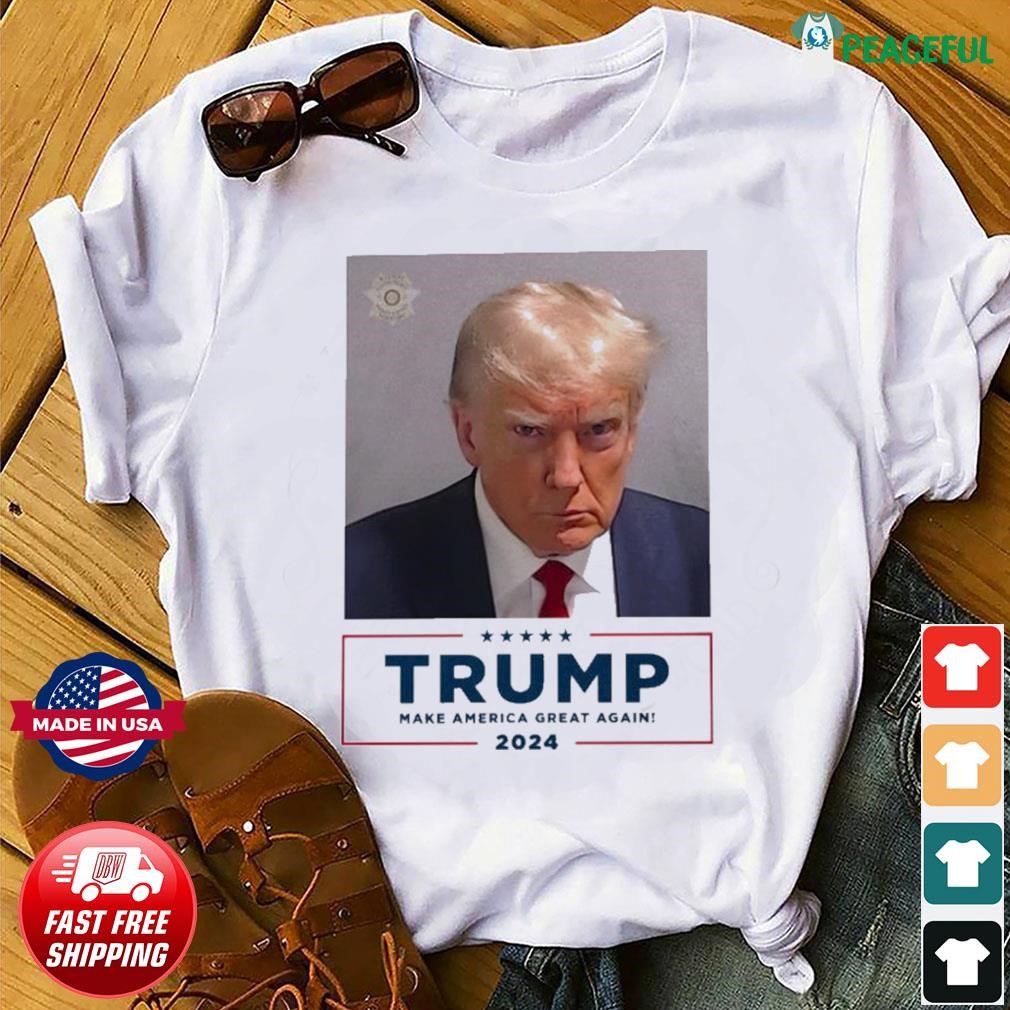 Trump Mugshot Make America Great Again 2024 shirt