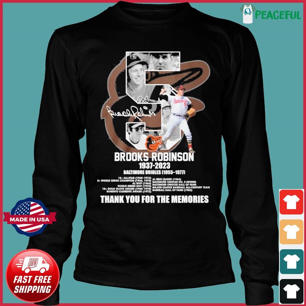 Official brooks Robinson Maltimore Orioles 1955 1977 Thank You For The  Memories Shirt, hoodie, sweater, long sleeve and tank top