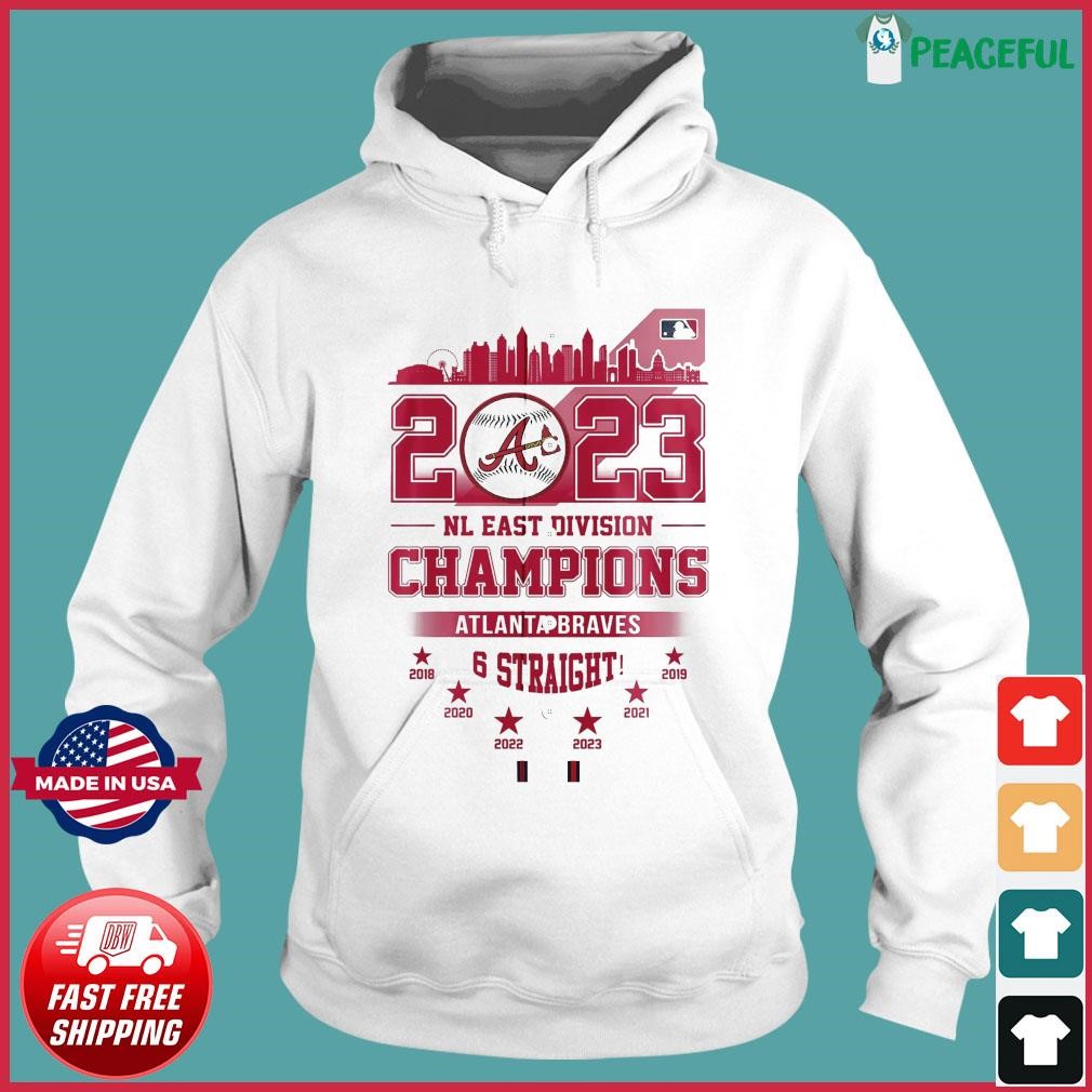 Six Straight Atlanta Braves NL East Division Champions 2018-2023 Shirt,  hoodie, longsleeve, sweatshirt, v-neck tee