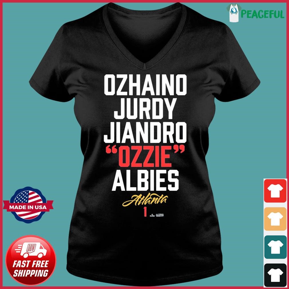 Atlanta Braves Ozhaino Jurdy Ozzie Albies Shirt, hoodie, sweater