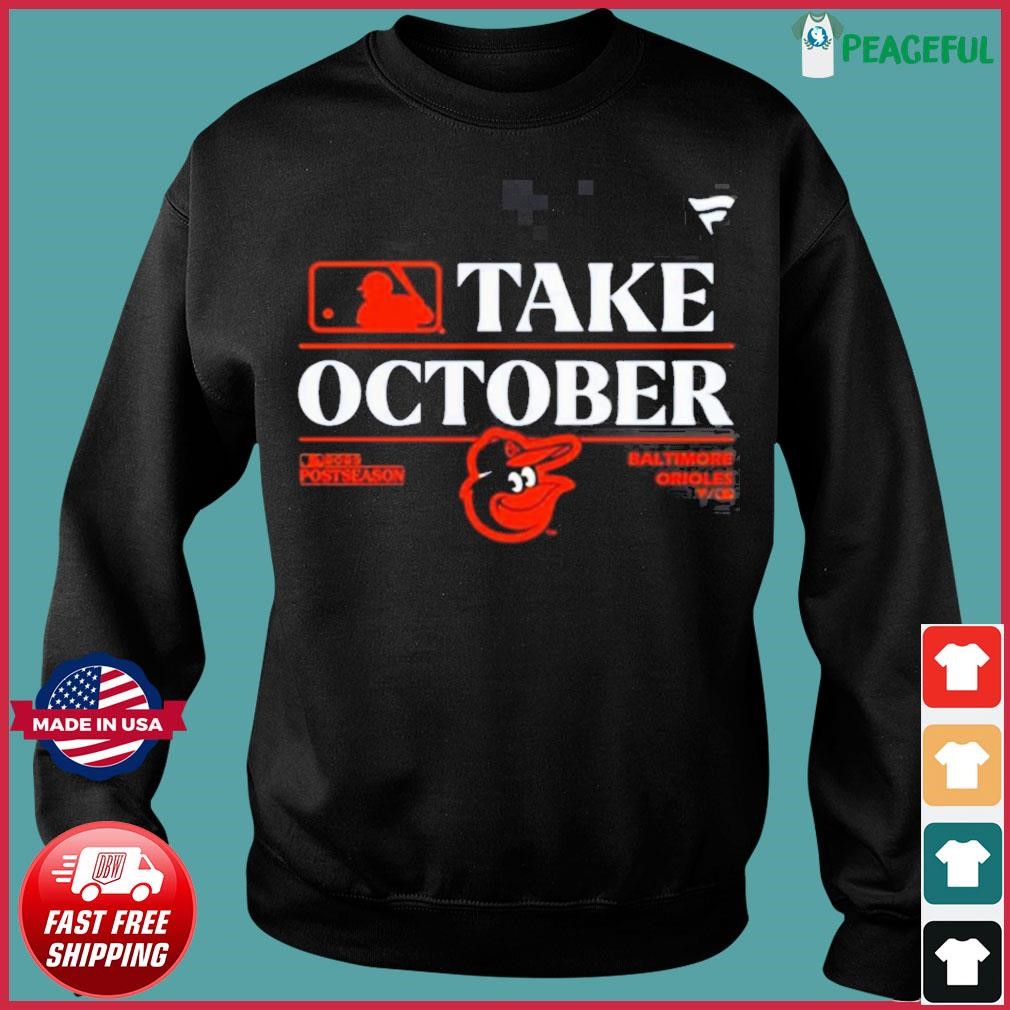 Official Baltimore Orioles Take October 2023 Postseason Shirt