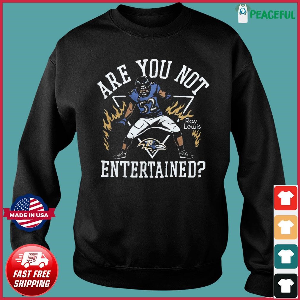 Baltimore Ravens Ray Lewis Are You Not Entertained Shirt, hoodie