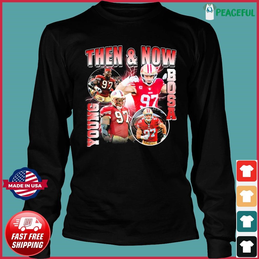 Official then and Now Young and Bosa shirt, hoodie, sweater, long sleeve  and tank top