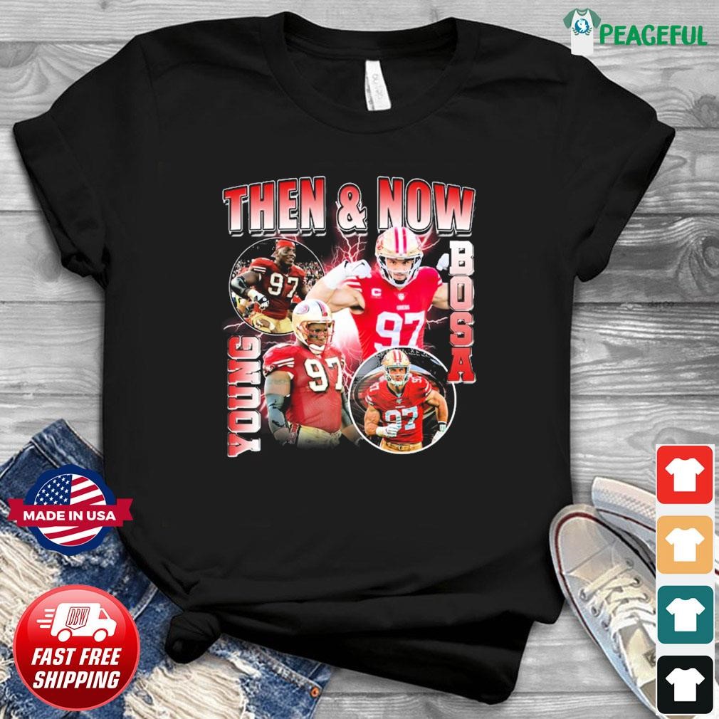 Official then and Now Young and Bosa shirt, hoodie, sweater, long sleeve  and tank top