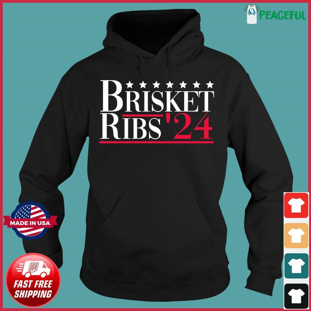 Brisket Ribs 2024 Shirt Hoodie.jpg