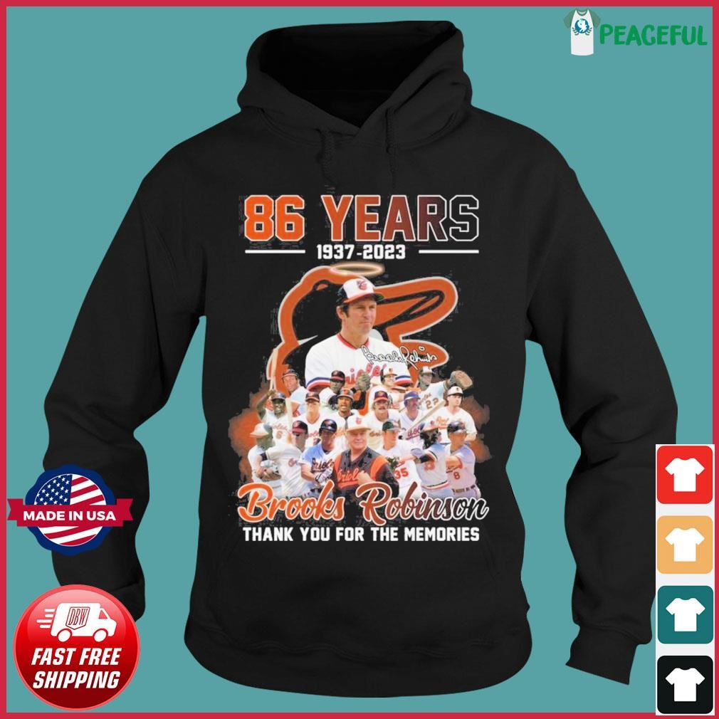 Brooks robinson 86 years 1937 2023 memories shirt, hoodie, sweater, long  sleeve and tank top