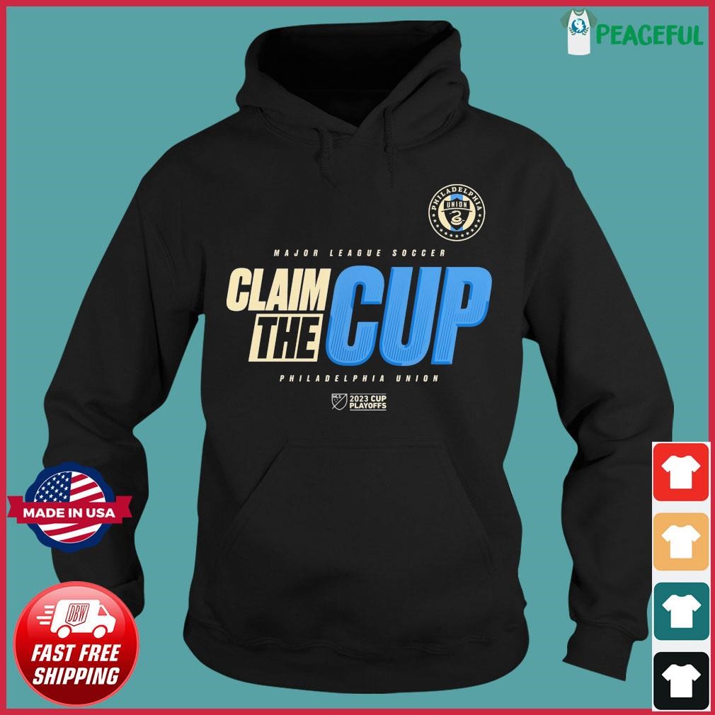 Philadelphia Union Mls Claim The 2023 Cup Playoffs Shirt, hoodie, sweater,  long sleeve and tank top