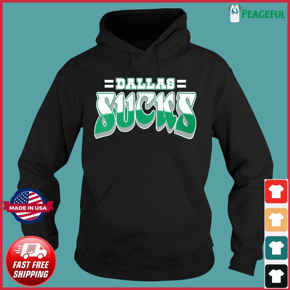 Dallas Sucks Philadelphia Eagles shirt - Limotees