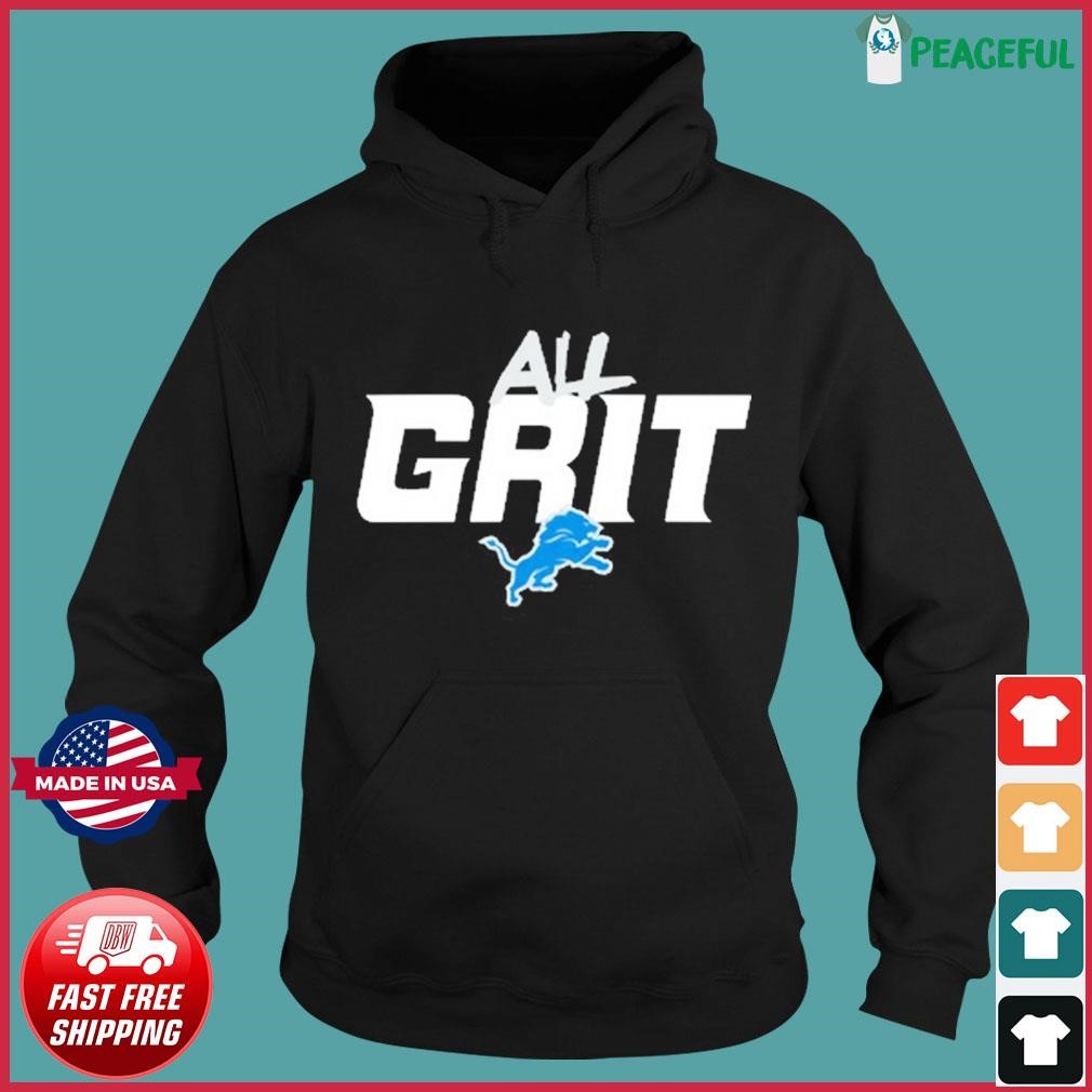 Detroit Lions All Grit shirt, hoodie, sweater, long sleeve and