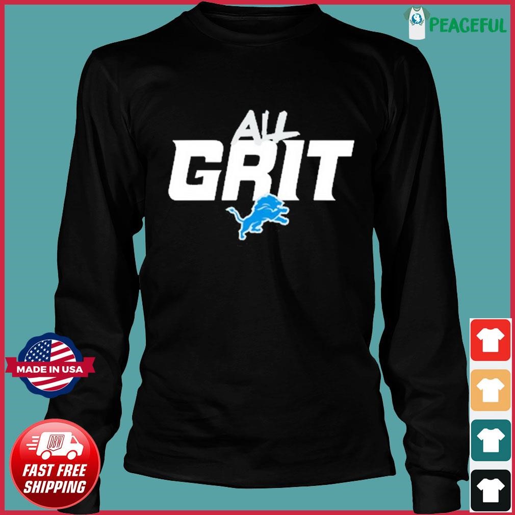 Detroit Lions All Grit Shirt, hoodie, sweater, long sleeve and tank top