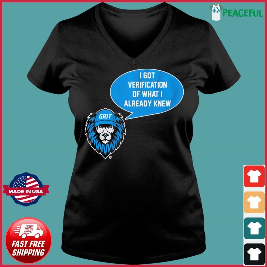 Detroit Lions Grit Verification Shirt, hoodie, sweater, long sleeve and  tank top