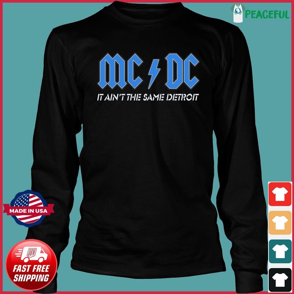 Mc DC it ain't the same Detroit, Detroit Lions vs Chiefs shirt