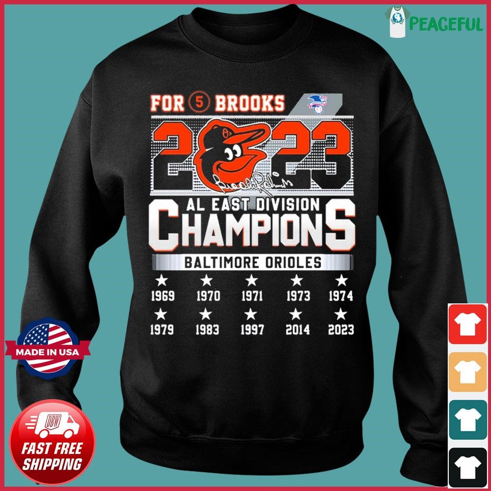 Official For 5 Brooks Baltimore Orioles 2023 AL East Division Champions  Shirt, hoodie, sweater and long sleeve