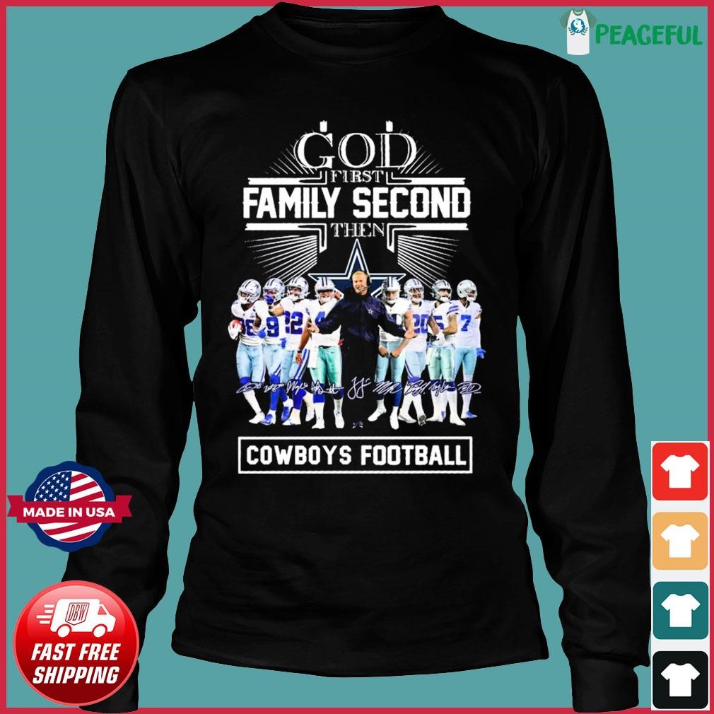 God First Family Second Then Cowboys Football T Shirts, Hoodies