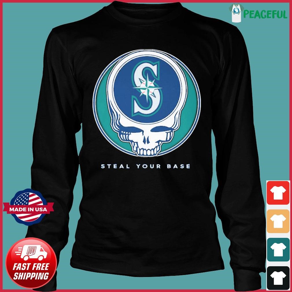 Grateful Dead Seattle Mariners Steal Your Base shirt, hoodie, sweater, long  sleeve and tank top