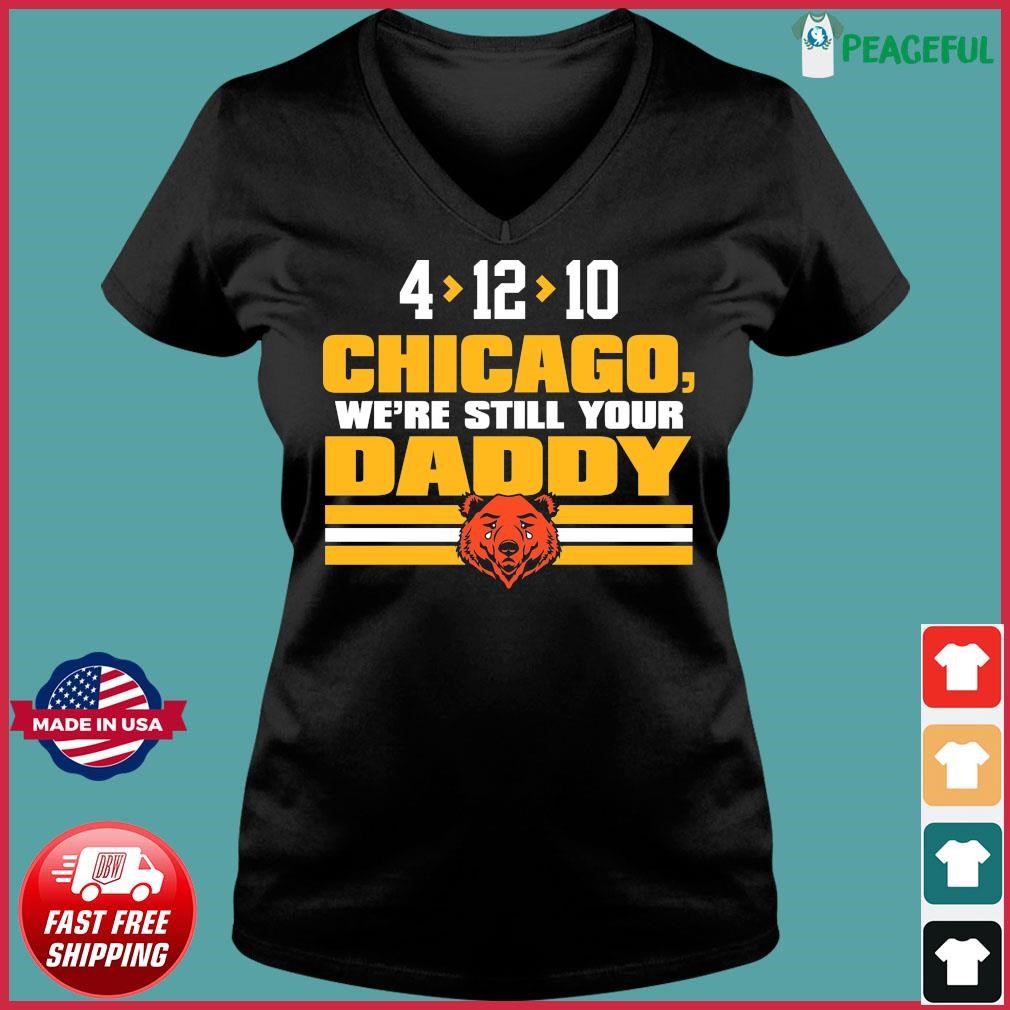 We're Still Your Daddy Green Bay Packers shirt - Teeclover