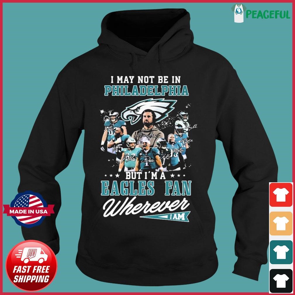 I'm philadelphia eagles fan shirt, hoodie, sweater, long sleeve and tank top