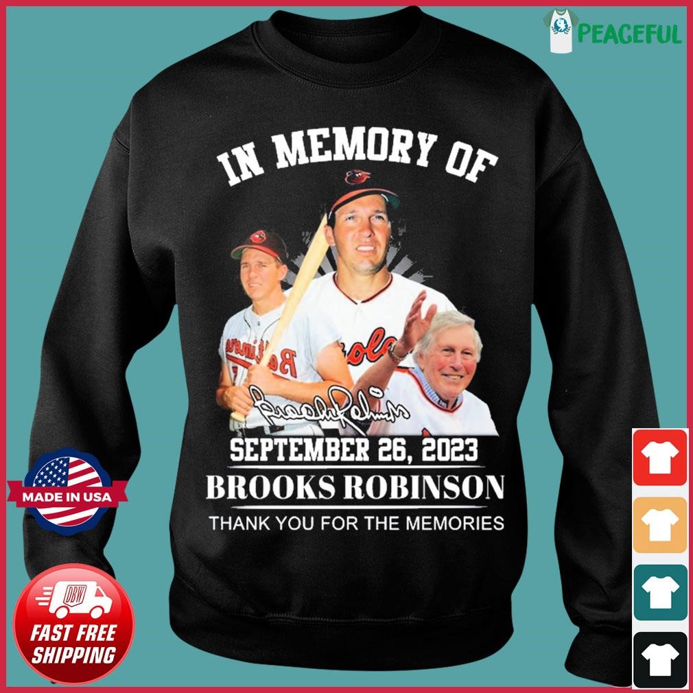 Official in Memory Of Brooks Robinson Baltimore Orioles Shirt, hoodie,  sweater, long sleeve and tank top