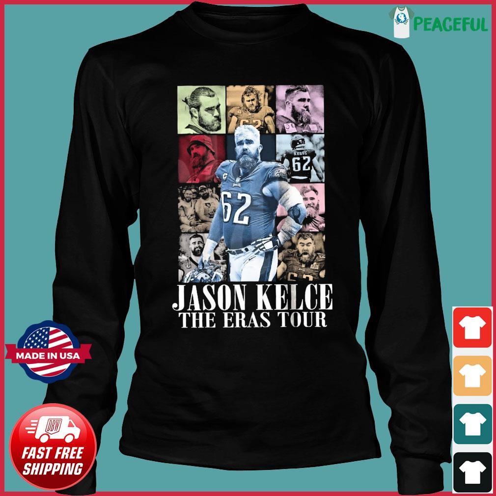 Jason Kelce Shirt Jason Kelce The Eras Shirt Football Shirt - Trendingnowe